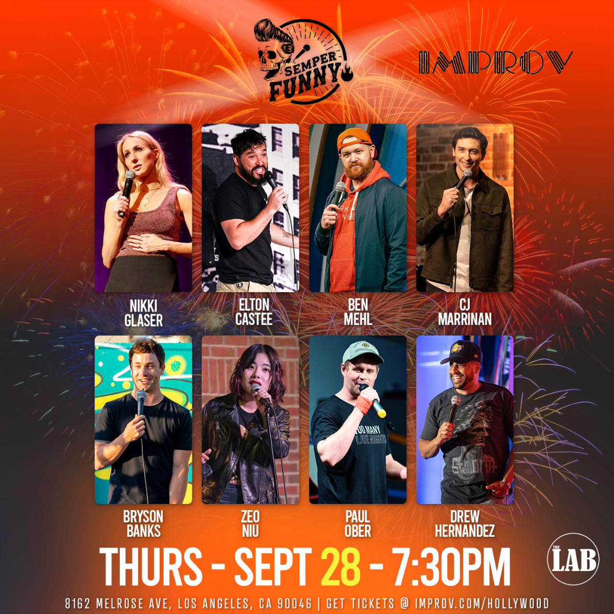 Semper Funny ft. Nikki Glaser, Bryson Banks, Elton Castee, Ben Mehl, Drew Hernandez, CJ Marrinan, Zeo Niu, Paul Ober, Claire Santangelo, and more TBA!