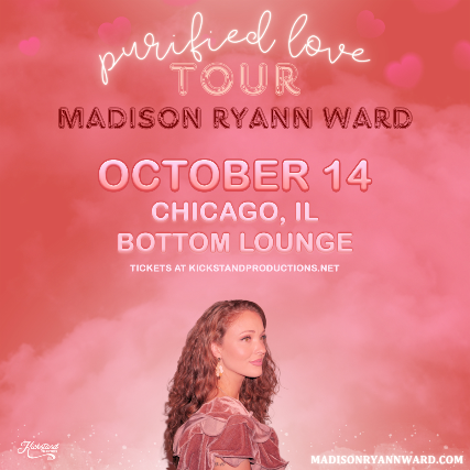 Madison Ryann Ward – The “Purified Love” Tour