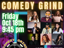 Comedy Grind ft. Lachlan Patterson, Josh Edelman, Amy Ashton, Willie Krisztal, Vanja Renee, Heather Zara, Brianne Bonner, Johnny Roque, Rob Darocha