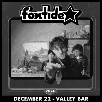 FOXTIDE at Valley Bar – Phoenix, AZ