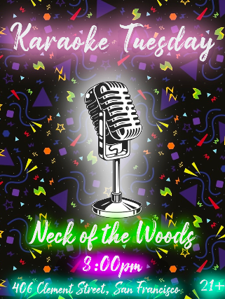 Karaoke Tuesday at Neck of the Woods – San Francisco, CA