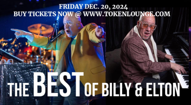 The Best of BILLY JOEL & ELTON JOHN Tribute at The Token Lounge – Westland, MI