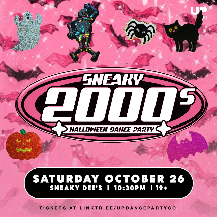 Sneaky 2000s Halloween Dance Party at Sneaky Dee's - Oct 26 2024 - TICKETS AT THE DOOR