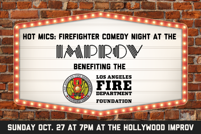 Hot Mics: Firefighter Comedy Night! at Hollywood Improv (The Main Room) – Hollywood, CA