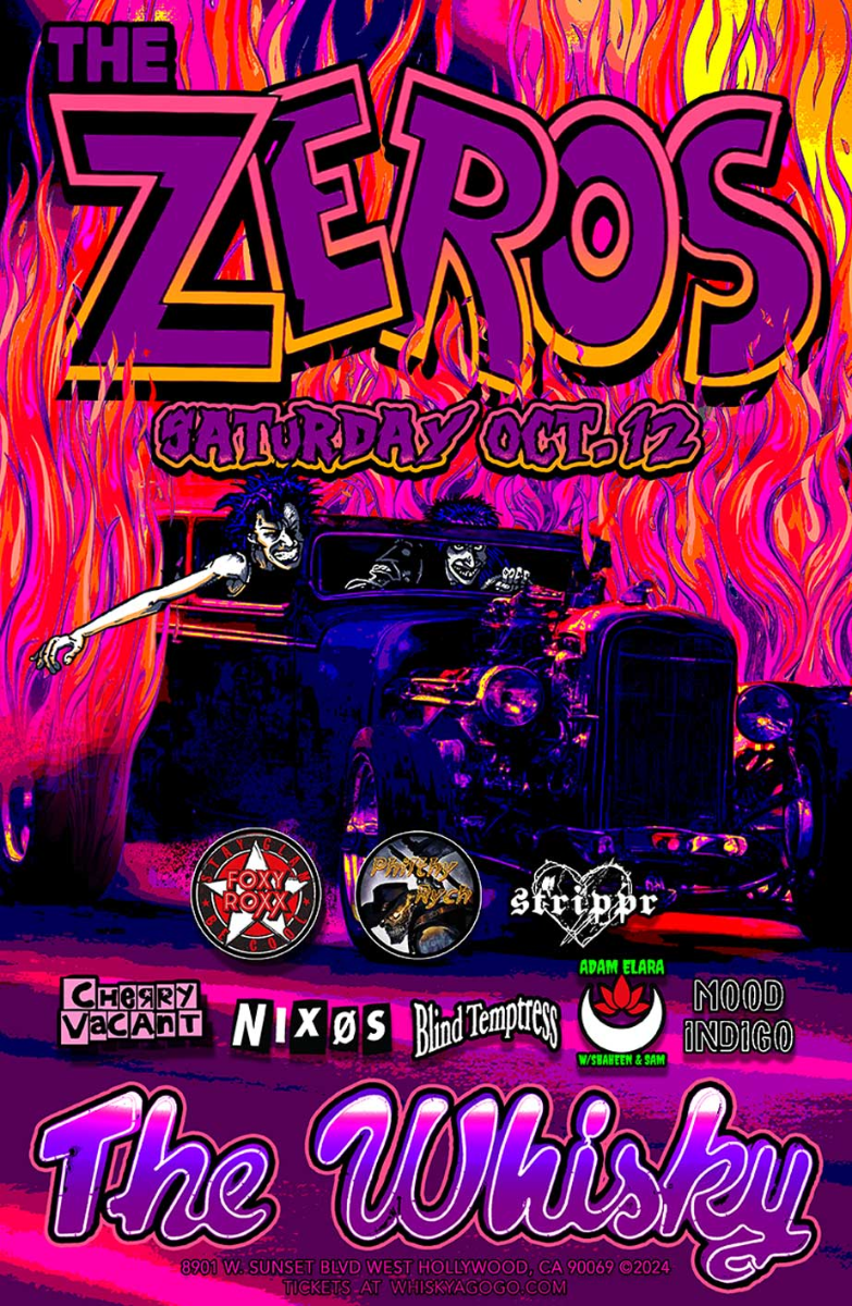 The Zeros, Foxy Roxx, Philthy Rych, NiXOS, Strippr, Cherry Vacant (All Female Tribute to the Sex Pistols), Blind Temptress, Mood Indigo