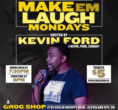 Make Em Laugh Mondays Hosted By Kevin Ford at Grog Shop – Cleveland Heights, OH