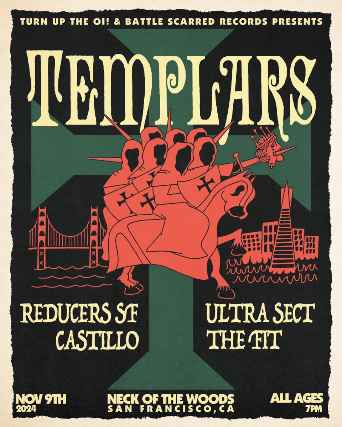 The Templars/ Reducers SF/ Ultra Sect/ Castillo/ The Fit at Neck of the Woods – San Francisco, CA