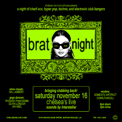 Brat Night with Interstellar at Chelsea’s Live – Baton Rouge, LA