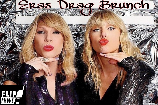 Flip Phone: Eras Drag Brunch