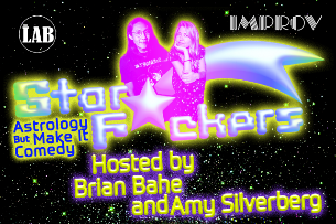 Star F*ckers: Virgo-Libra Edition ft. Amy Silverberg, Brian Bahe, Rachel Pegram, Dylan Adler, Roz Hernandez, Asif Ali, Noah Findling, Zach Noe Towers, and more TBA! and more!