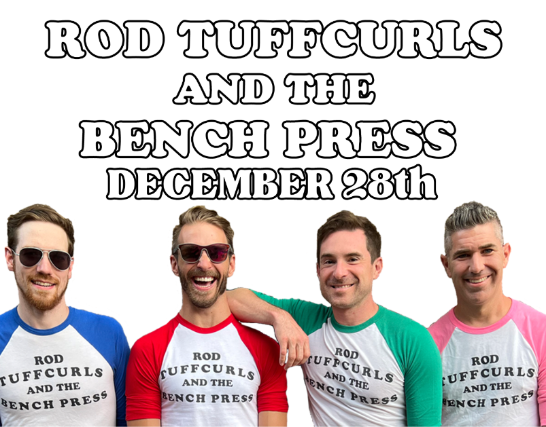 Rod Tuffcurls And The Bench Press at Nellie’s Gastropub & ConcertHub – Palatine, IL