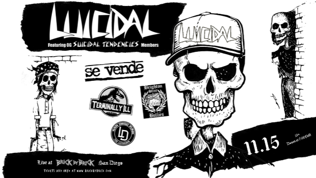 Luicidal with special guests at Brick by Brick at Brick By Brick – San Diego, CA