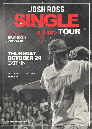 *SOLD OUT* JOSH ROSS: SINGLE AGAIN TOUR at Exit/In – Nashville, TN