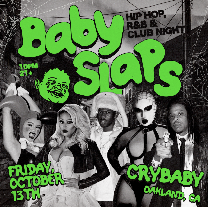 BABY SLAPS: Hip Hop, R&B & Club Night at Crybaby