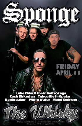 Sponge, Luke Elder & the Infinite Ways, Zack Kirkorian , Tokyo Riot