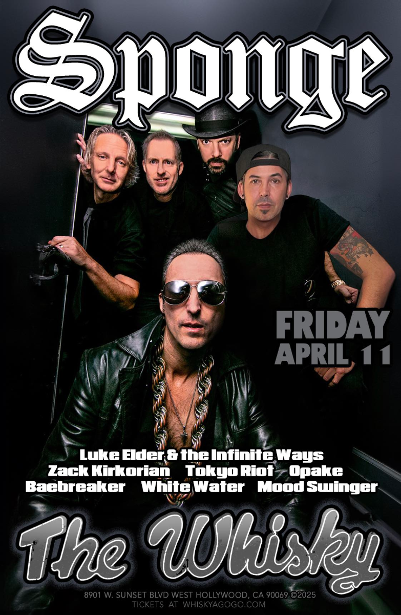 Sponge, Luke Elder & the Infinite Ways, Baebreaker, Zack Kirkorian , Tokyo Riot, Opake, Whitewater, Mood Swinger