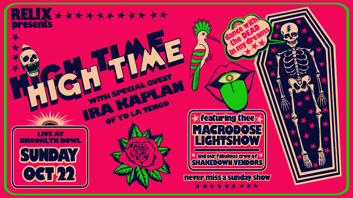 High Time w/ Special Guest Ira Kaplan of Yo La Tengo