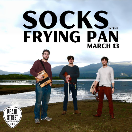Socks In The Frying Pan at Pearl Street Warehouse - Washington, DC 20024