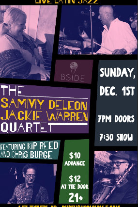 THE SAMMY DELEON AND JACKIE WARREN QUARTET, WITH KIP REED & CHRIS BURGE at B Side Lounge – Cleveland Heights, OH