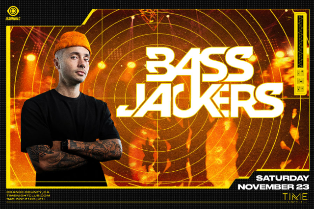 Bassjackers at Time Nightclub – Costa Mesa, CA