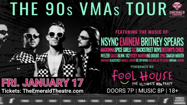 Fool House – The Ultimate 90s Party – VMAs Tour at Emerald Theatre – Mount Clemens, MI