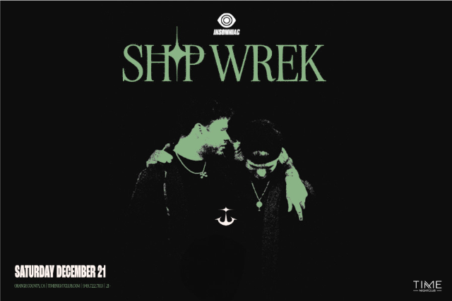 Ship Wrek at Time Nightclub – Costa Mesa, CA