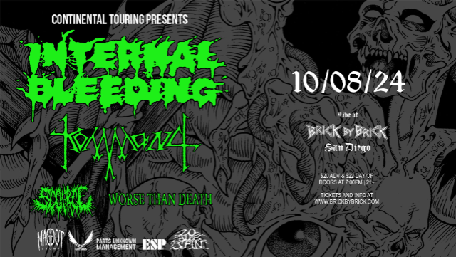 Internal Bleeding with special guests at Brick by Brick at Brick By Brick – San Diego, CA