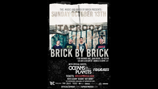 Taproot with special guests at Brick by Brick at Brick By Brick – San Diego, CA