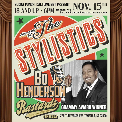 BO HENDERSON OF THE STYLISTICS AT BASTARDS IN TEMECULA at Bastards Canteen – Temecula, CA