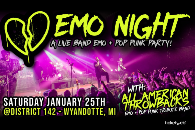 EMO NIGHT WITH ALL AMERICAN THROWBACKS – POP PUNK / EMO PARTY BAND at District 142 – Wyandotte, MI