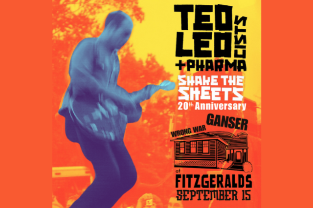 Ted Leo and the Pharmacists - Shake the Sheets 20th Anniversary w. Special Guests GANSER & Wrong War