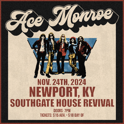 Ace Monroe, The Filthy Heathens at The Southgate House Revival – Revival Room – Newport, KY