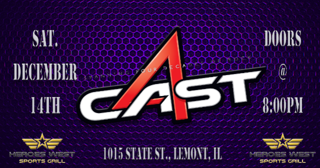 4Cast at Heroes West Lemont – Lemont, IL