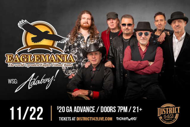 EAGLEMANIA: The World’s Greatest Eagles Tribute wsg Adaboy!