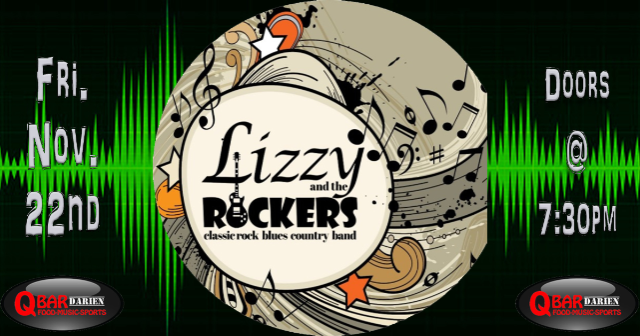 Lizzy & The Rockers at Q Bar Darien – Darien, IL