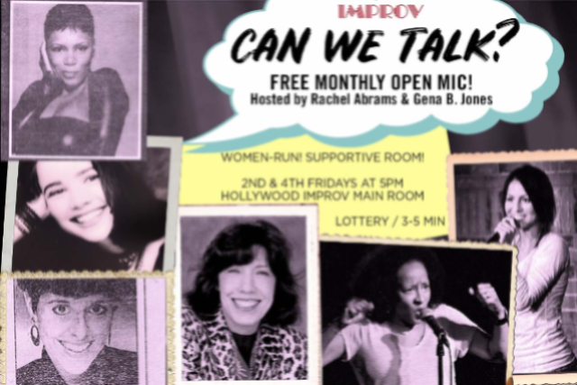 Can We Talk? Women’s Open Mic! at Hollywood Improv (The Lab) – Hollywood, CA