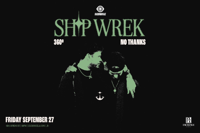 Ship Wrek at Exchange LA – Los Angeles, CA