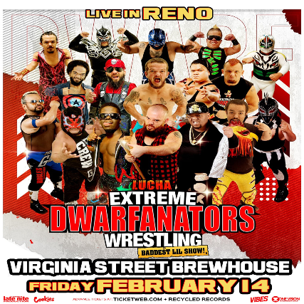 EXTREME DWARFANATORS WRESTLING at Virginia Street Brewhouse – Reno, NV