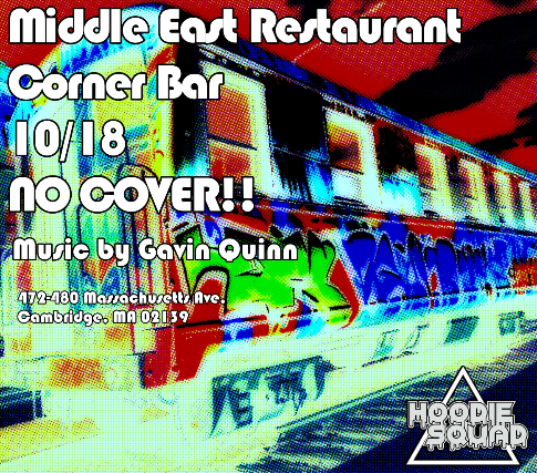 Gavin Quinn at Middle East – Corner/Bakery – Cambridge, MA