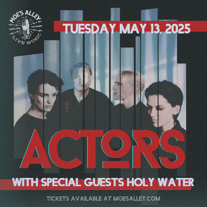 ACTORS w/ special guest Holy Water