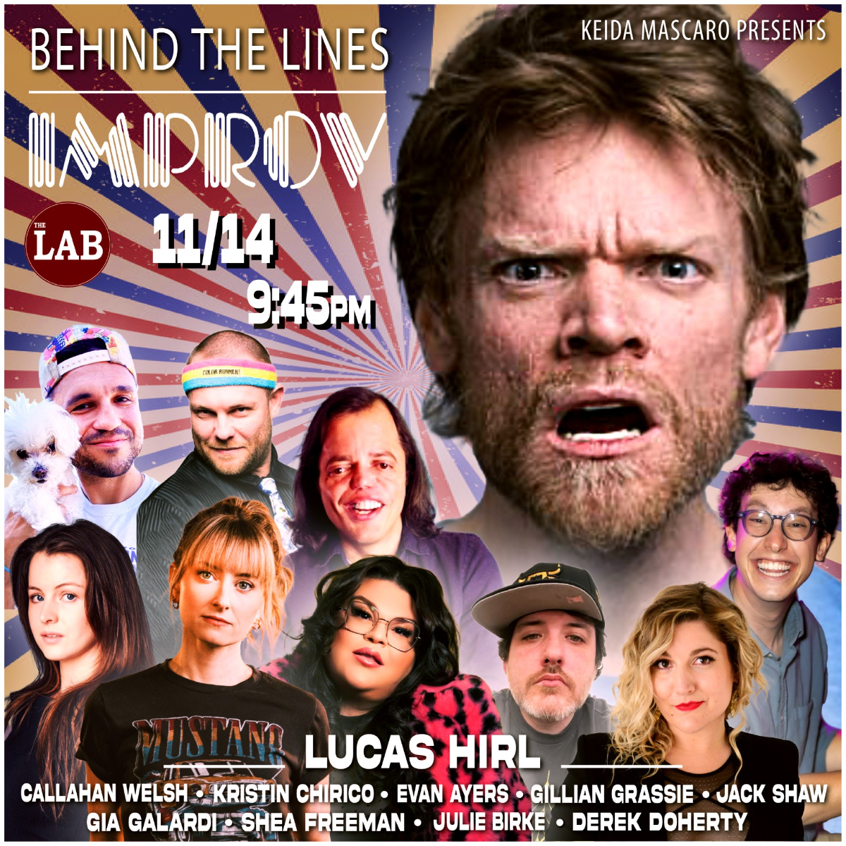 Behind the Lines ft. Gia Galardi, Julie Burke, Jack Shaw, Kristin Chirico, Callahan Welsh, Lucas Hirl, Shea Freeman, Evan Ayers, Derek Doherty, Keida Mascaro, Gillian Grassie and more TBA!