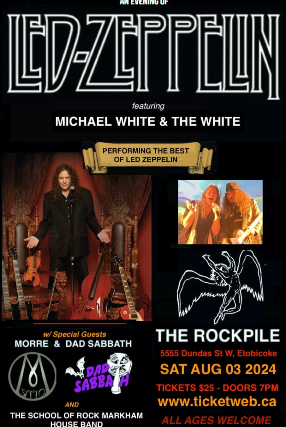 Michael White & the White - Tribute To Led Zeppelin, Morre, Dad Sabbath