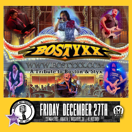 Boston and Styx Tribute Band: Bostyxx at Hobart Art Theatre – Hobart, IN