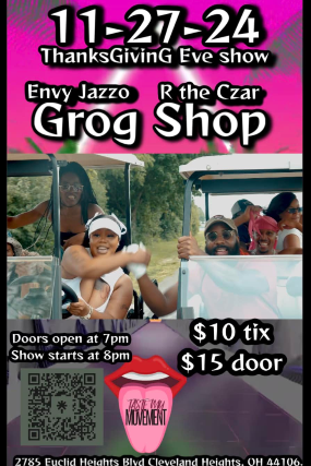 Envy Jazzo & R The Czar Live at The Grog Shop at Grog Shop – Cleveland Heights, OH