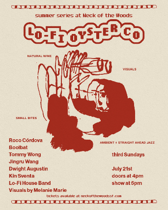 LO-FI OYSTER CO 3rd Sundays at Neck of the Woods SF