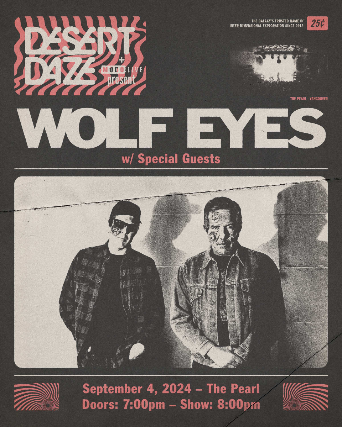 Wolf Eyes with Special Guests