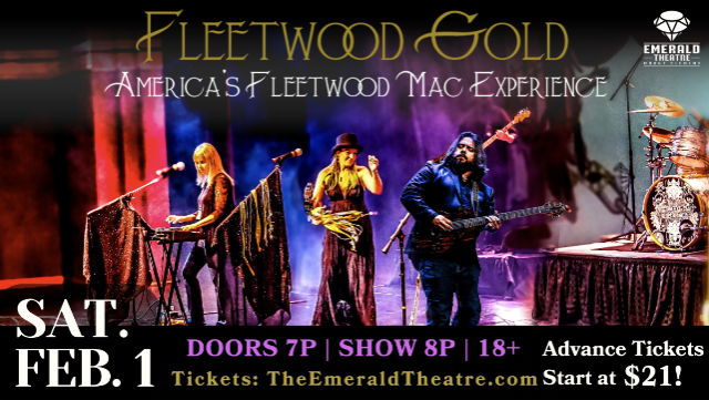 Fleetwood Gold – America’s Fleetwood Mac Experience at Emerald Theatre – Mount Clemens, MI