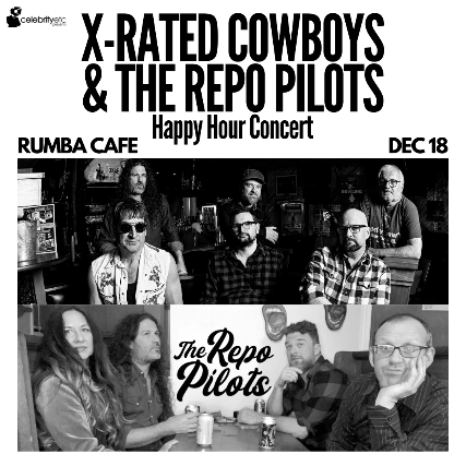 X-Rated Cowboys & The Repo Pilots Happy Hour Concert at Rumba Cafe – Columbus, OH