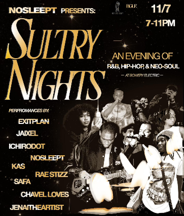 NoSleepT Presents: Sultry Nights at The Bowery Electric – New York, NY