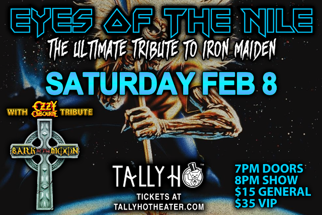 Eyes of the Nile: Iron Maiden Tribute Band at Tally Ho Theater – Leesburg, VA